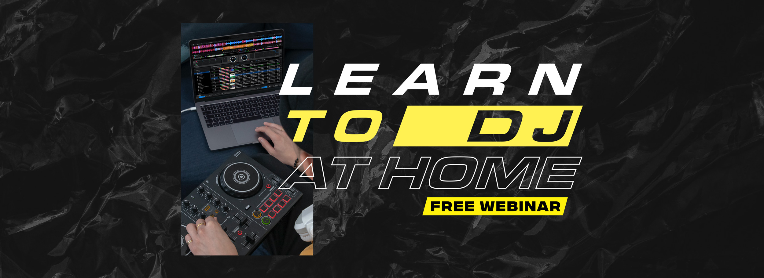 Learn to DJ at Home